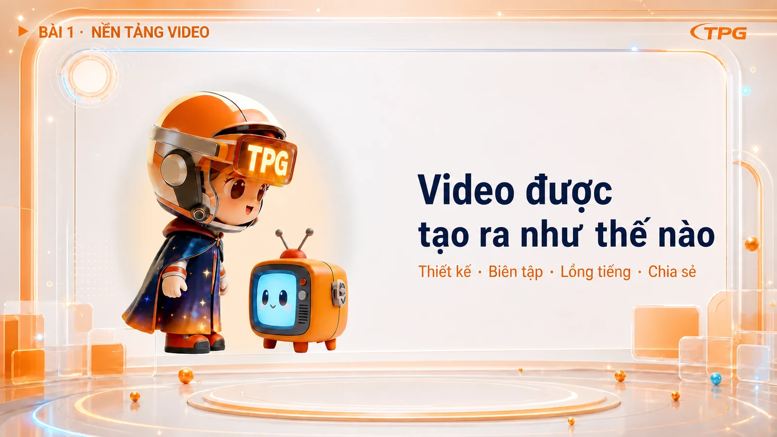 Bài học video Nhân vật Hộ vệ · Thiết kế · Biên tập · Lồng tiếng · Chia sẻ